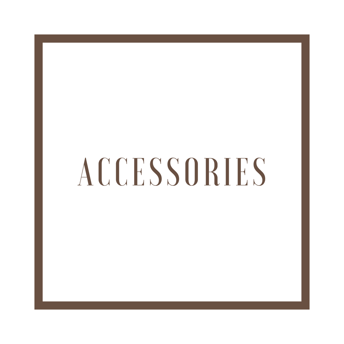 Accessories